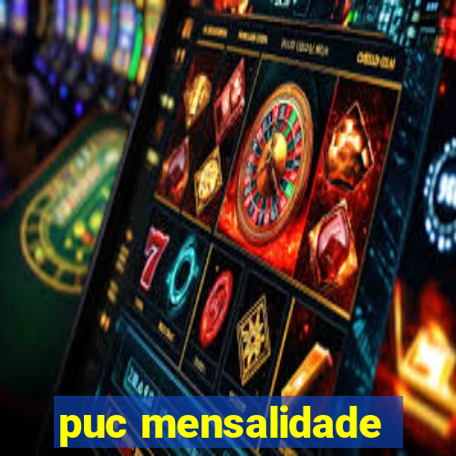 puc mensalidade